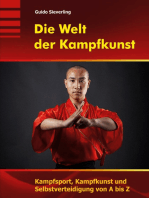 Die Welt der Kampfkunst: Kampfsport, Kampfkunst und Selbstverteidigung von A bis Z