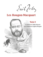 Les Rougon-Macquart: Tome 3  La Faute de l'Abbé Mouret, Son Excellence Eugène Rougon
