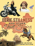 Eerie Stillness And Other Short Stories