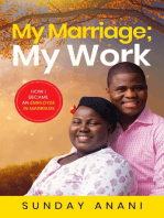 My Marriage; My Work