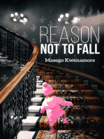 Reason Not to Fall