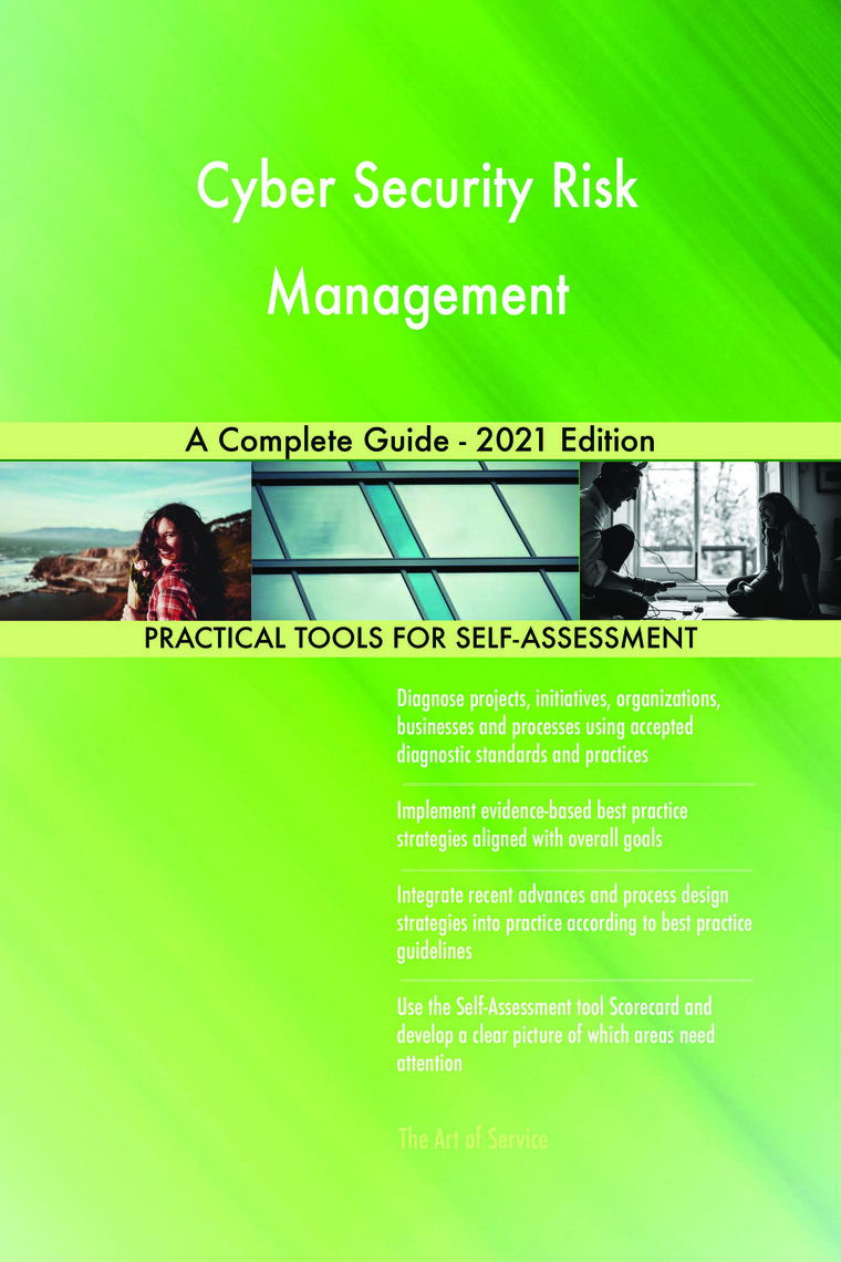 Cyber Security Risk Management A Complete Guide - 2021 Edition by ...