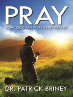 Pray: How God Answers Every Prayer: Hope and Pray, #2