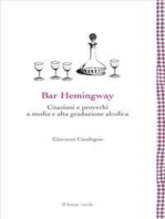 Bar Hemingway: Citazioni e proverbi a media e alta gradazione alcolica