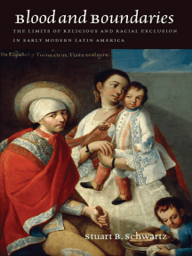 Read Blood And Boundaries Online By Stuart B Schwartz And Yosef Kaplan Books