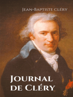 Journal de Cléry: Les confidences du valet de Louis XVI pendant la captivité du roi à la prison du Temple du 10 août 1792 au 21 janvier 1793