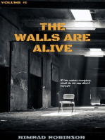 The Walls Are Alive