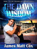 The Dawn of Wisdom: The Children of Wisdom, #1