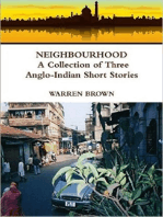 Neighbourhood: A Collection of Three Anglo Indian Short Stories