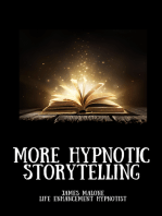 More Hypnotic Storytelling