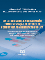 Um Estudo Sobre a Normatização e Implementação de Setores de Compras na Administração Pública: uma alternativa prática à gestão orçamentária realizada pelas estruturas governamentais