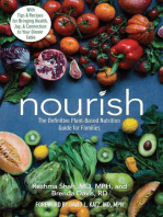 Nourish: The Definitive Plant-Based Nutrition Guide for Families--With Tips & Recipes for Bringing Health, Joy, & Connection to Your Dinner Table