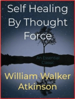 Self Healing By Thought Force