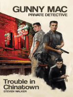 Gunny Mac Private Detective Trouble in Chinatown