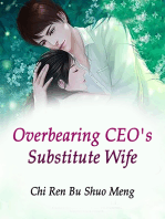 Overbearing CEO's Substitute Wife