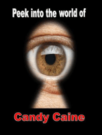 Peek Into the World of Candy Caine