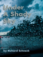 Under A Shady Sky