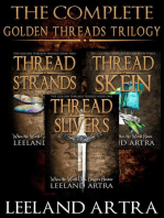 The Complete Golden Threads Trilogy: Ticca and Lebuin's original epic fantasy adventure, #1