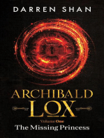 Archibald Lox Volume 1: The Missing Princess: Archibald Lox volumes, #1