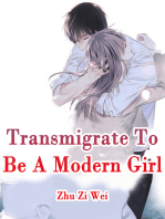 Transmigrate To Be A Modern Girl: Volume 3