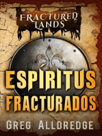 Espíritus Fracturados: Tierras Fracturadas, #4