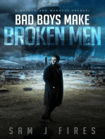 Bad Boys Make Broken Men: Mayhem and Madness, #0