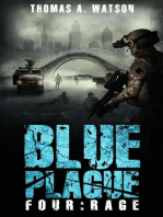 Blue Plague: Rage: Blue Plague, #4