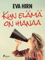 Kun elämä on ihanaa