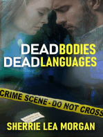 Dead Bodies, Dead Languages