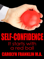 Self-Confidence: It Starts With A Red Ball