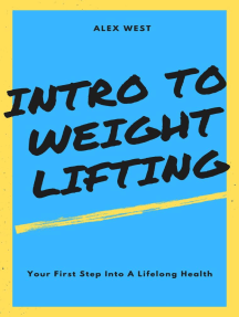 Intro To Weight Lifting: Your First Step Into A Lifelong Health