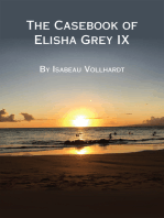 The Casebook of Elisha Grey IX