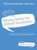 Raising Bright Sparks: Book 5 -Study Skills for Gifted Students