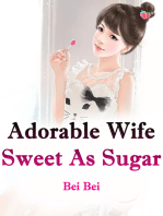 Adorable Wife Sweet As Sugar: Volume 4