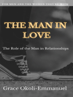 The Man in Love: The Role of the Man in Relationships