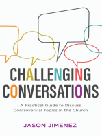 Challenging Conversations (Perspectives: A Summit Ministries Series): A Practical Guide to Discuss Controversial Topics in the Church