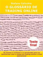 O glossário de trading online: Os termos a conhecer e a aprofundar para se familiarizar com o campo do trading online a nível operacional