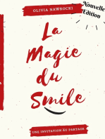 La magie du smile: invitation au partage