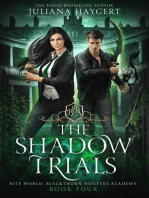 The Shadow Trials: Rite World: Blackthorn Hunters Academy, #4