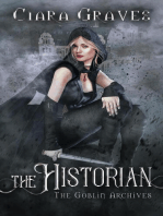 The Historian: The Goblin Archives, #2