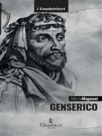 Genserico: Il re dei Vandali che piegò Roma