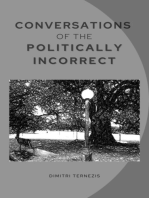 Conversations of the Politically Incorrect: A play