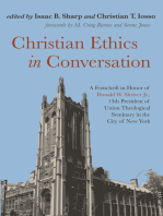 Christian Ethics in Conversation: A Festschrift in Honor of Donald W. Shriver Jr., 13th President of Union Theological Seminary in the City of New York