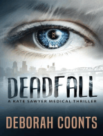 Deadfall: The Kate Sawyer Medical Thriller Series, #2