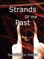 Strands of the Past: A harrowing journey of hope and despair.