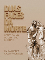 Duas Faces da Morte: Corpo e Alma do Cemitério Soledade