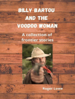 Billy Bartou and the Voodoo Woman