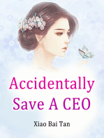 Accidentally Save A CEO: Volume 3