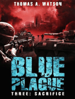 Blue Plague: Sacrifice: Blue Plague, #3
