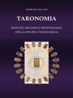 Taronomia. Principi, metodo e deontologia della pratica tarologica